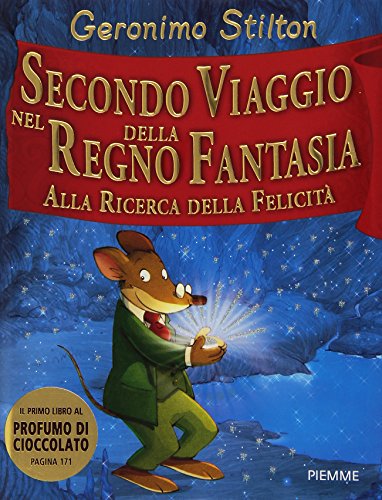 Secondo-viaggio-nel-Regno-della-Fantasia-Alla-ricerca-della-felicit-0 Secondo-viaggio-nel-Regno-della-Fantasia-Alla-ricerca-della-felicit-0